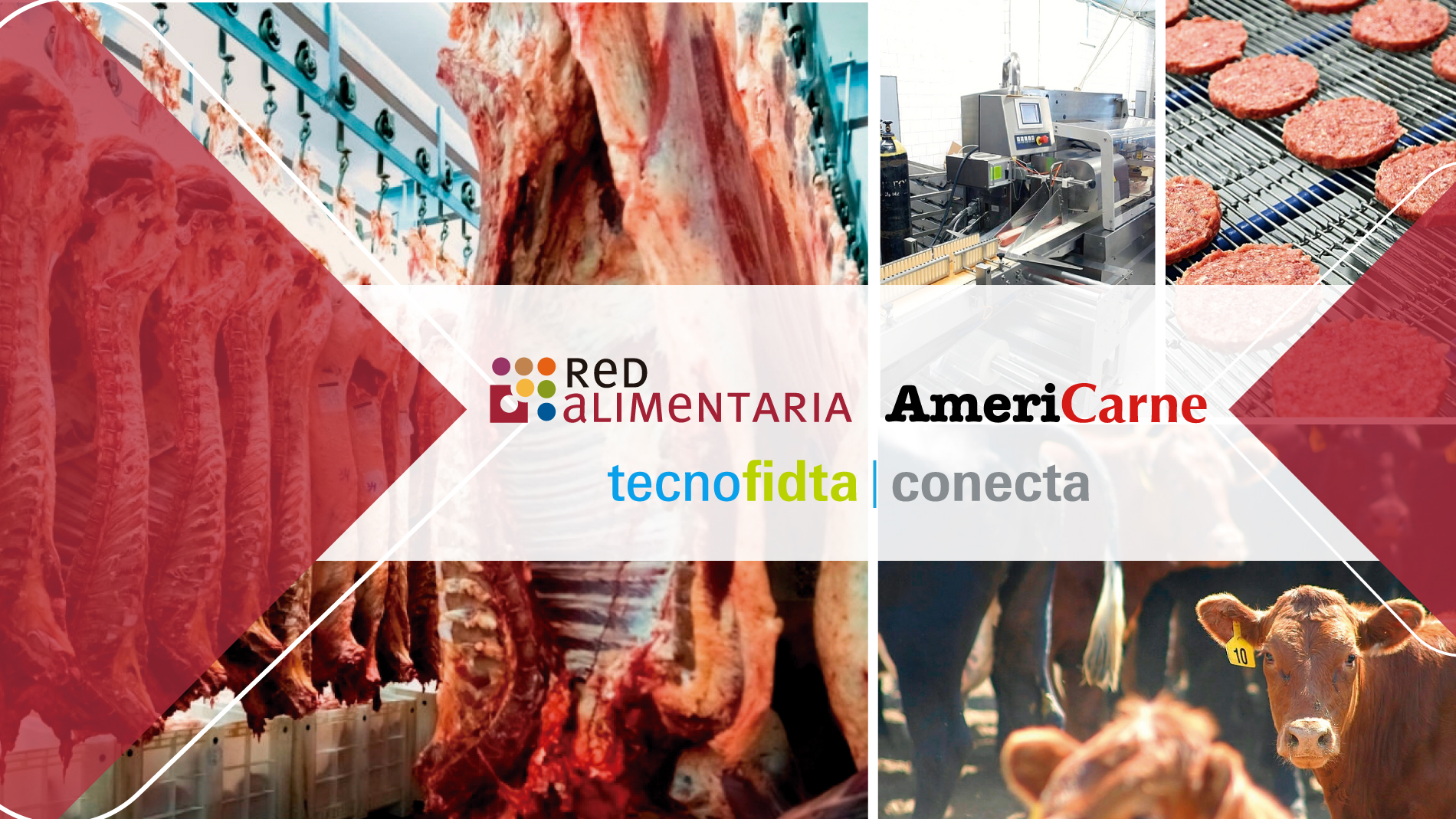 #TecnoFidtaConecta, Red Alimentaria y AmeriCarne Jornada Cárnica